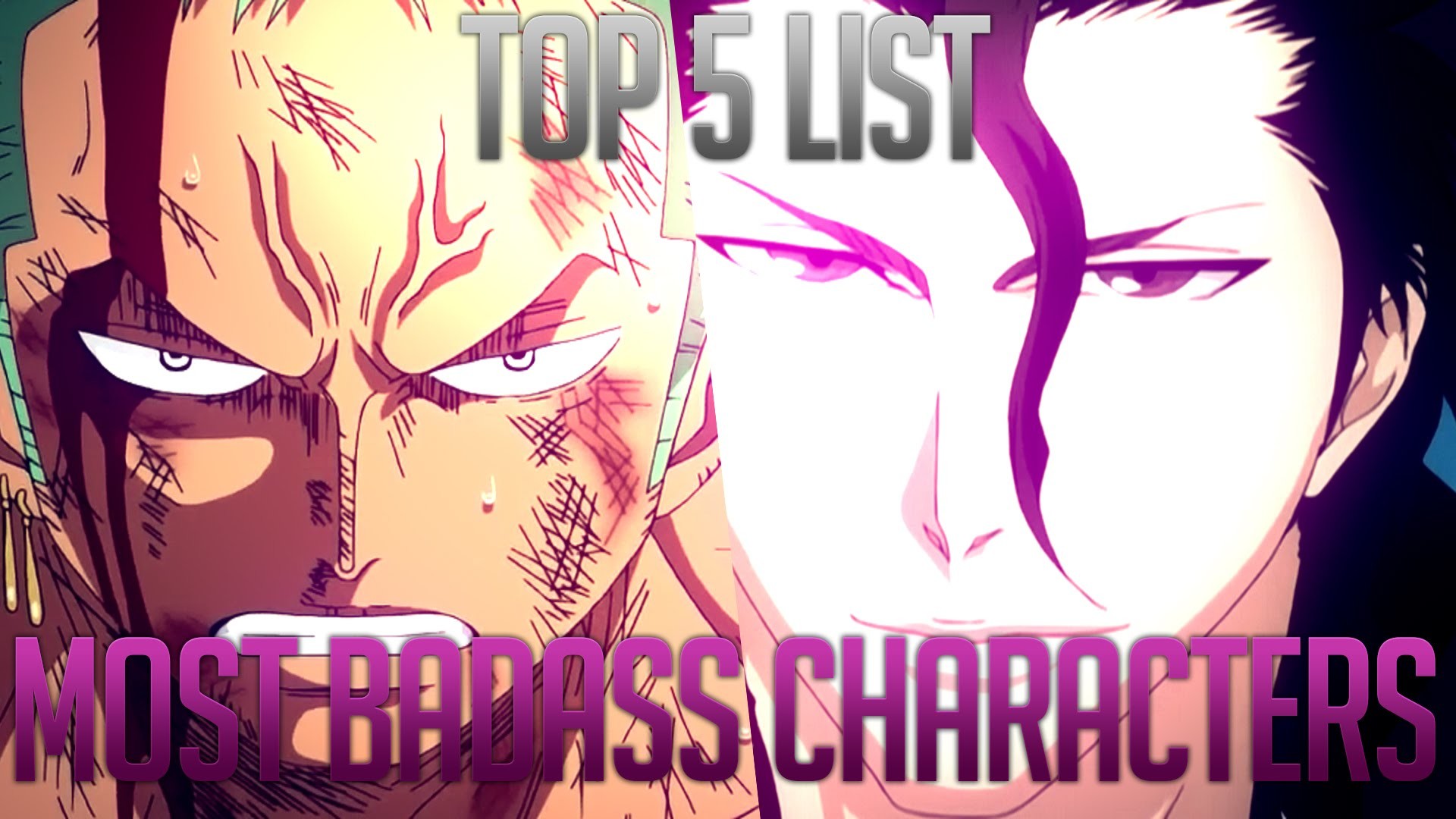 TOP 5 LIST MOST BADASS ANIME CHARACTERS
