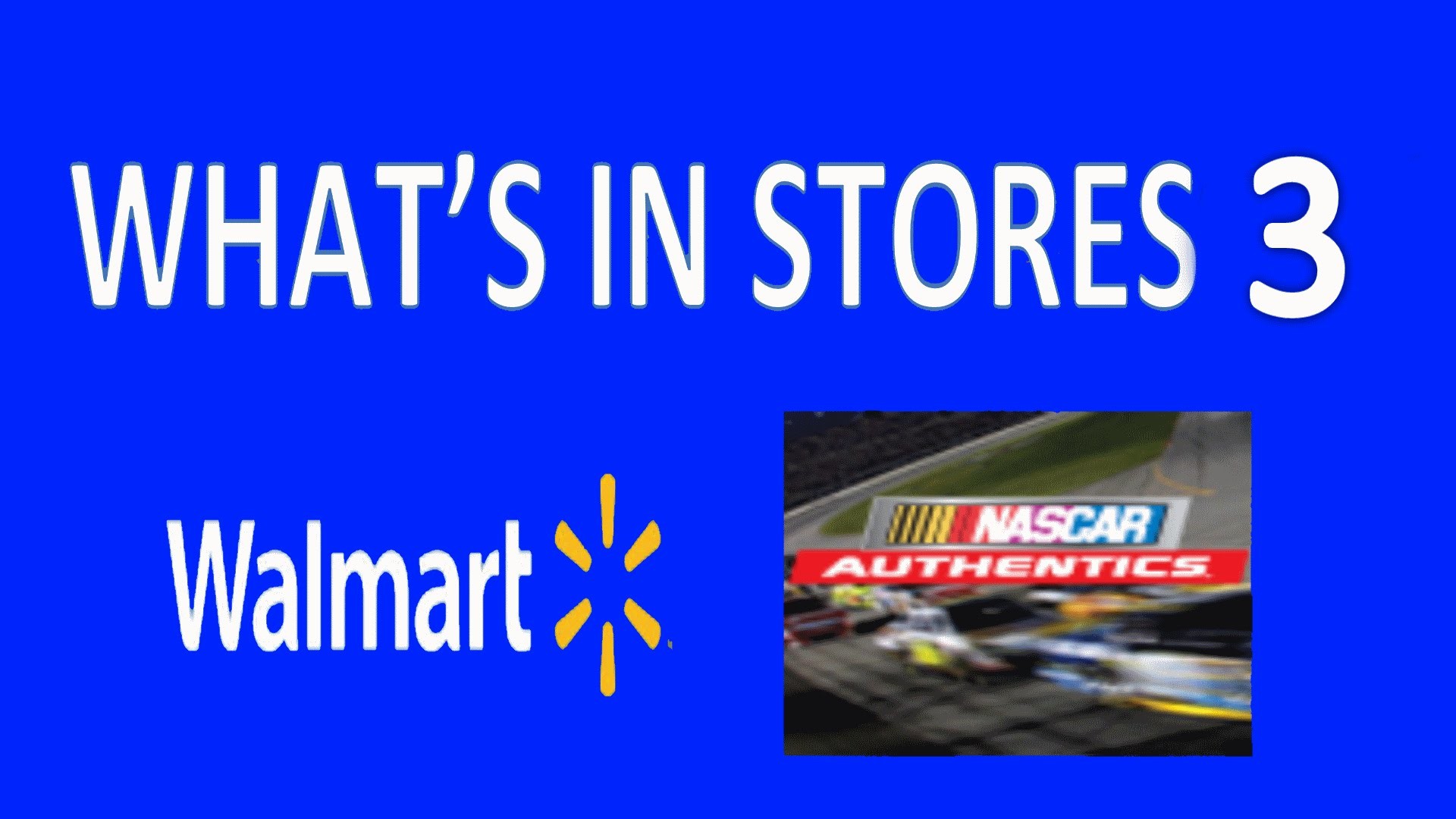 What's In Stores #3 Walmart NASCAR Authentics Wave 3 and Dale Jr Valvoline  Hunt 2015