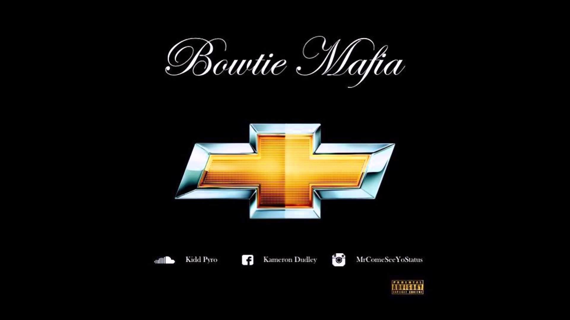 Kid Pyro | Bowtie Mafia [Chevy Anthem] ð¤ð½