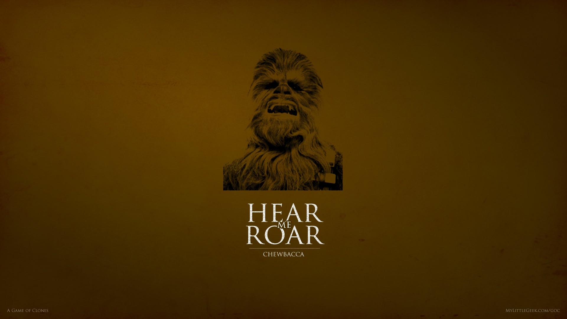 Hear Me Roar Chewbacca Wallpaper