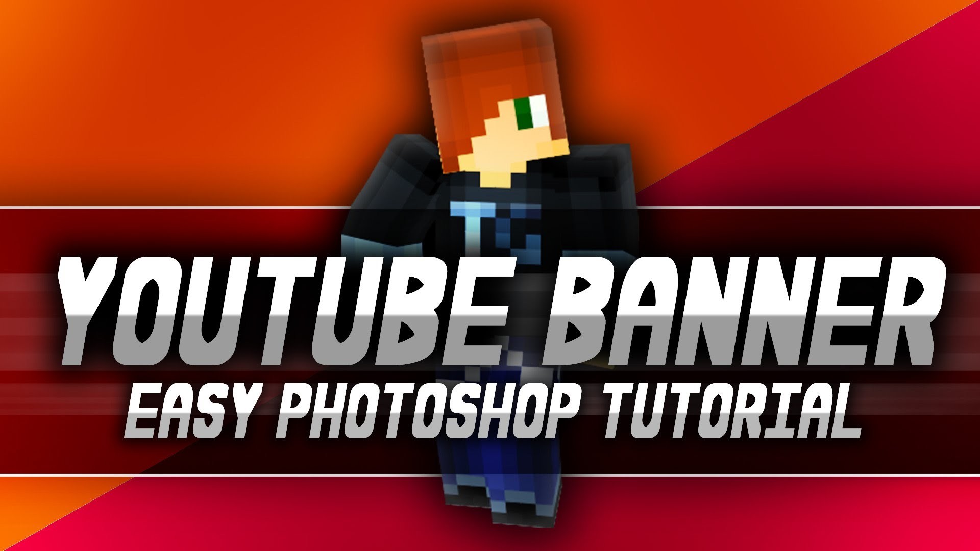 TUTORIAL How to Make a Minecraft YouTube Banner Picture / Channel Art for your Channel – Photoshop – YouTube