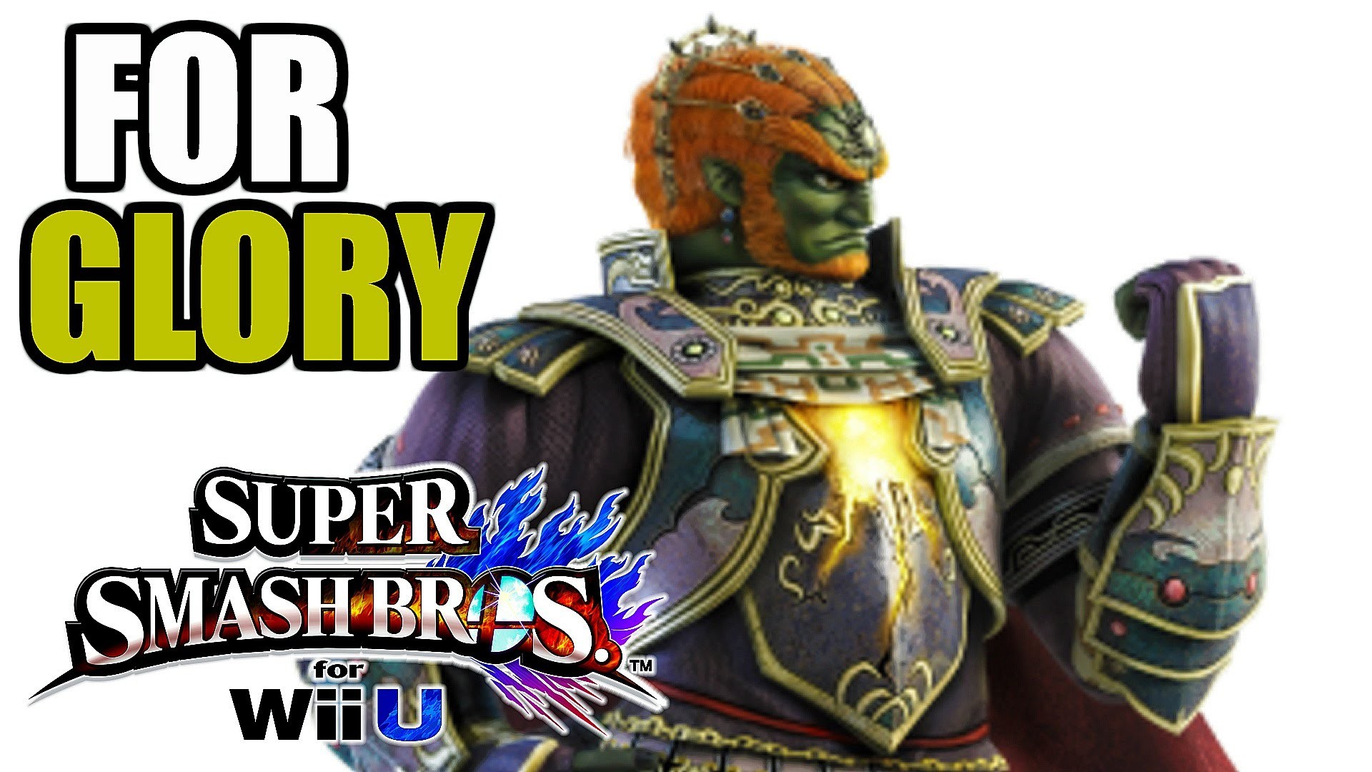 GANONDORF - FOR GLORY Super Smash Bros. 