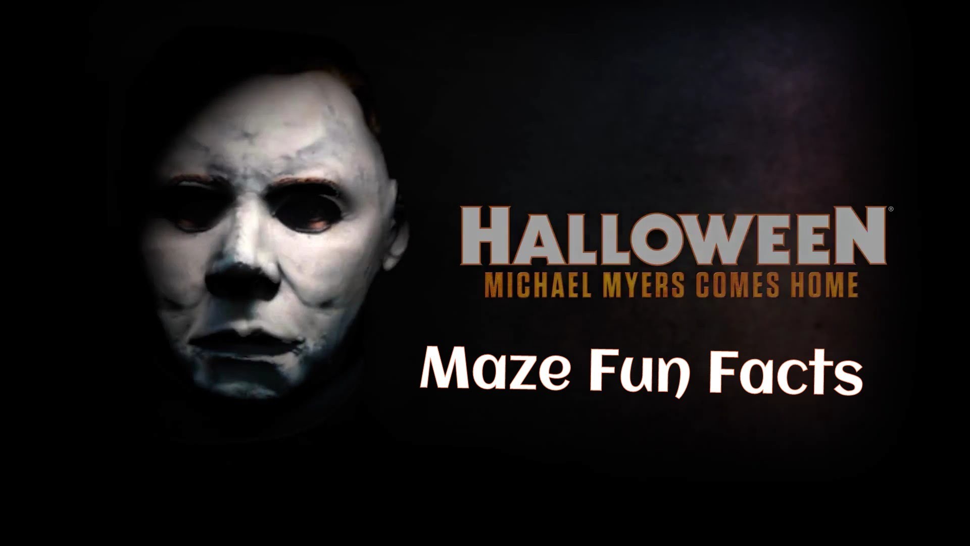 Halloween Michael Myers Comes Home to Halloween Horror Nights 2015 Maze Fun Facts