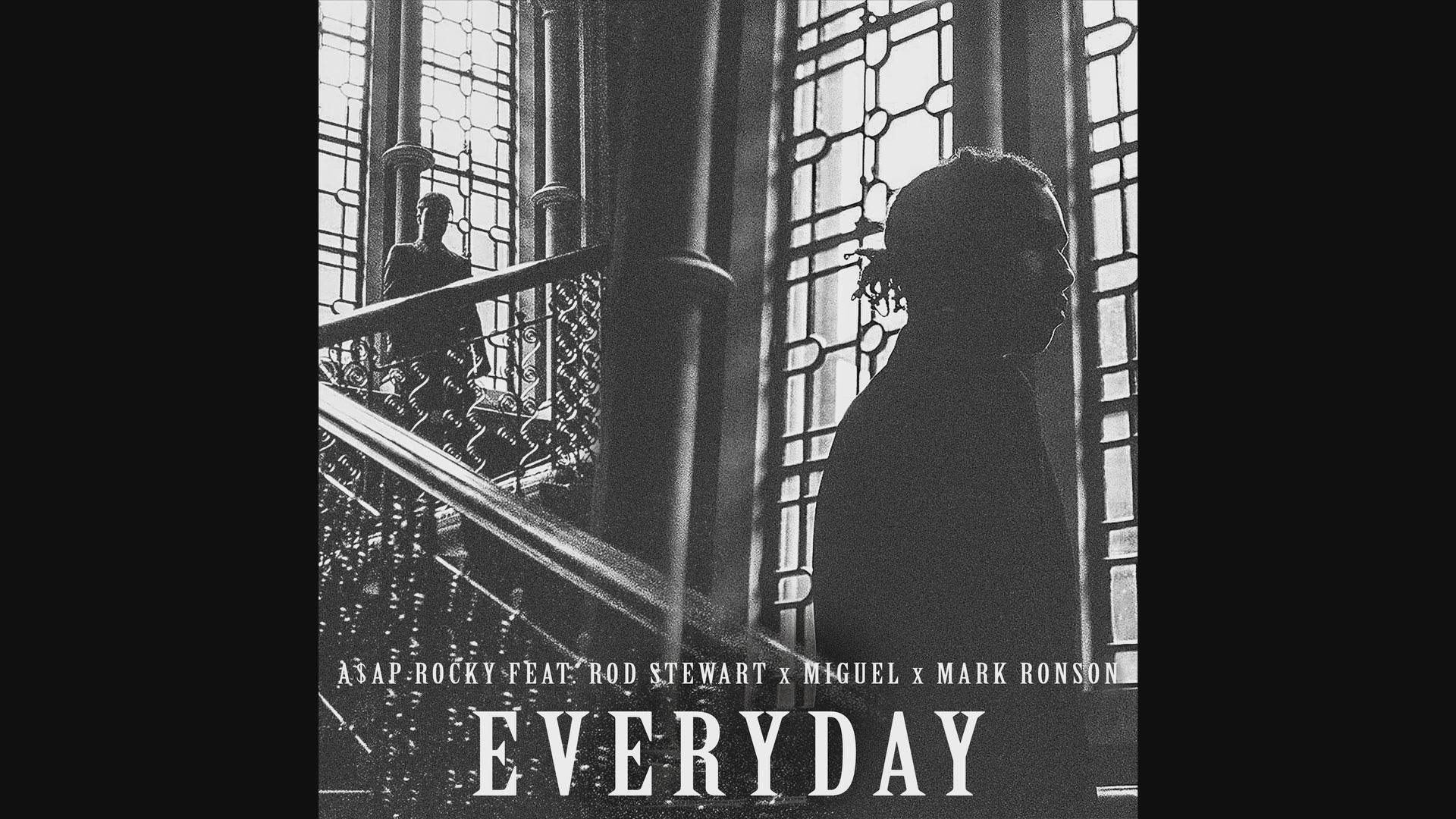 Aap Rocky – Everyday Ft. Rod Steward Mark Ronson Audio