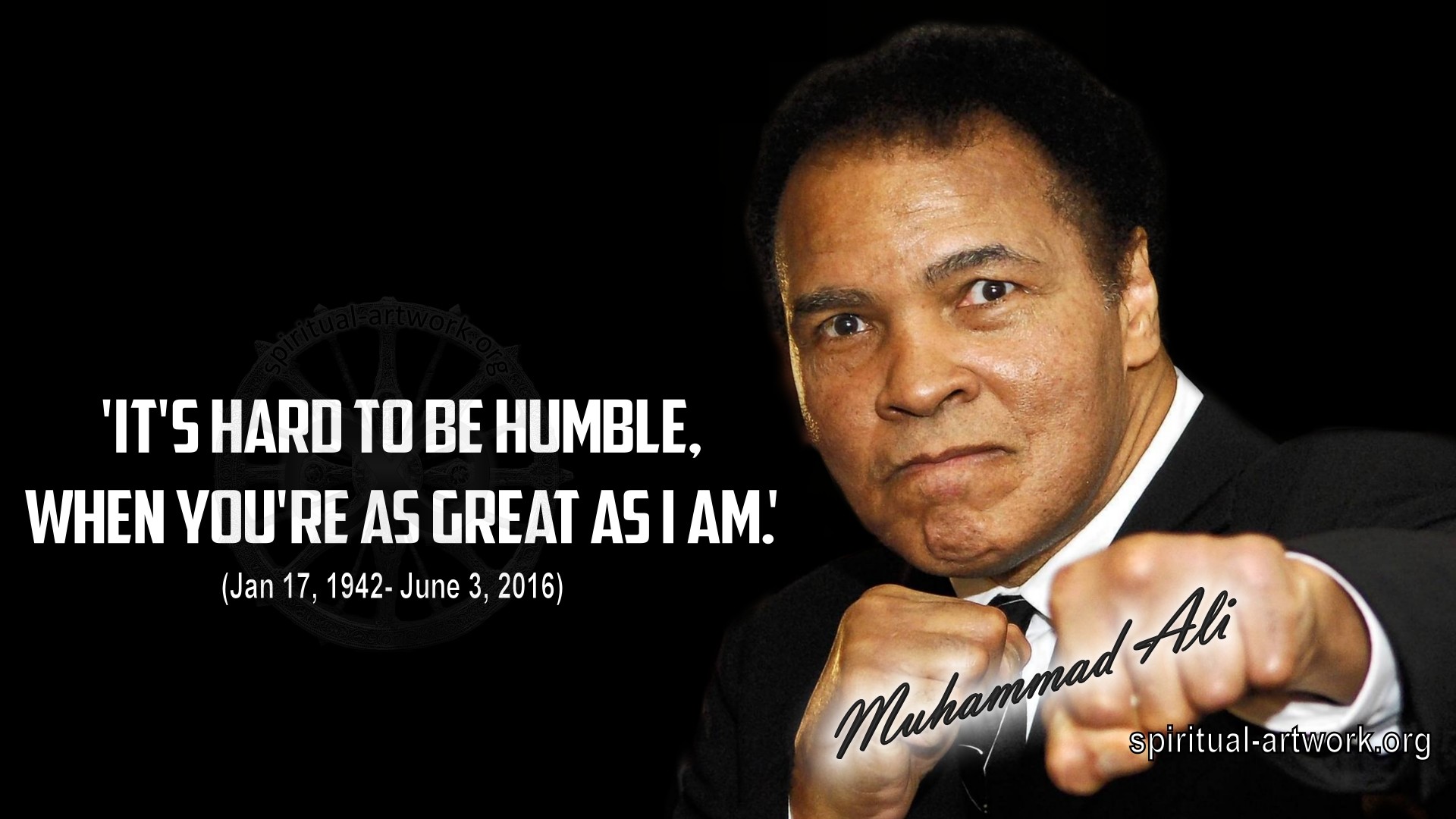 Muhammad Ali Its Hard to be Humble when youre as great as I