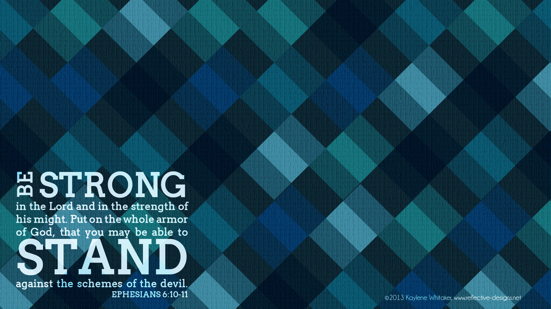 Be strong in the Lord desktop wallpaper from www.reflective designs.net