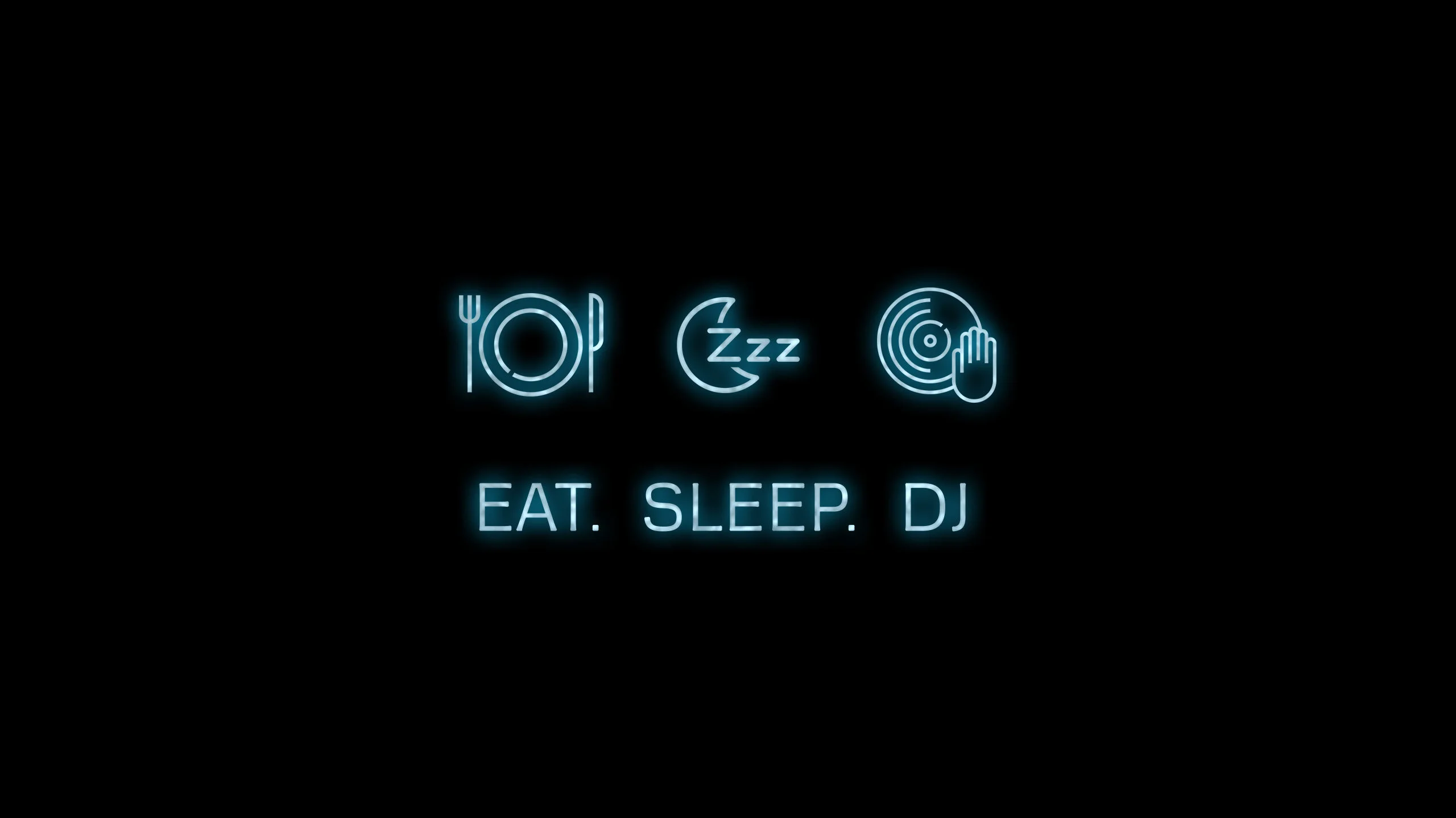 Eat, Sleep, DJ