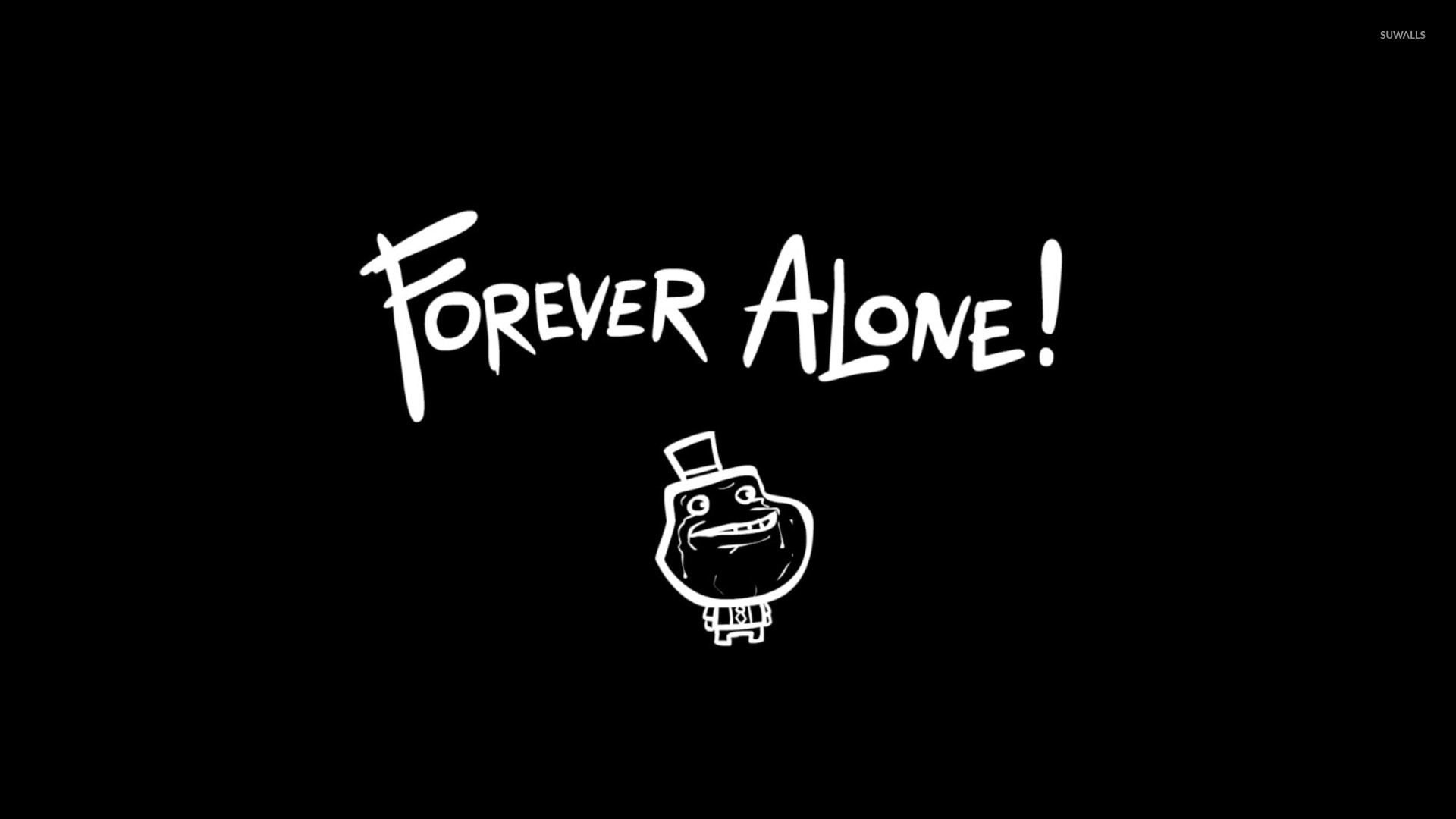 Forever Alone wallpaper jpg