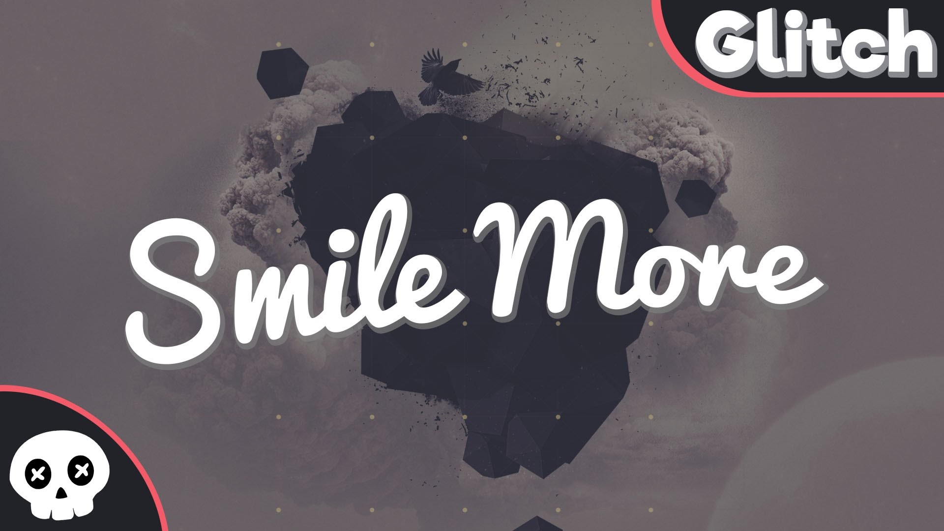 Luxide – Smile More | SkullBeat