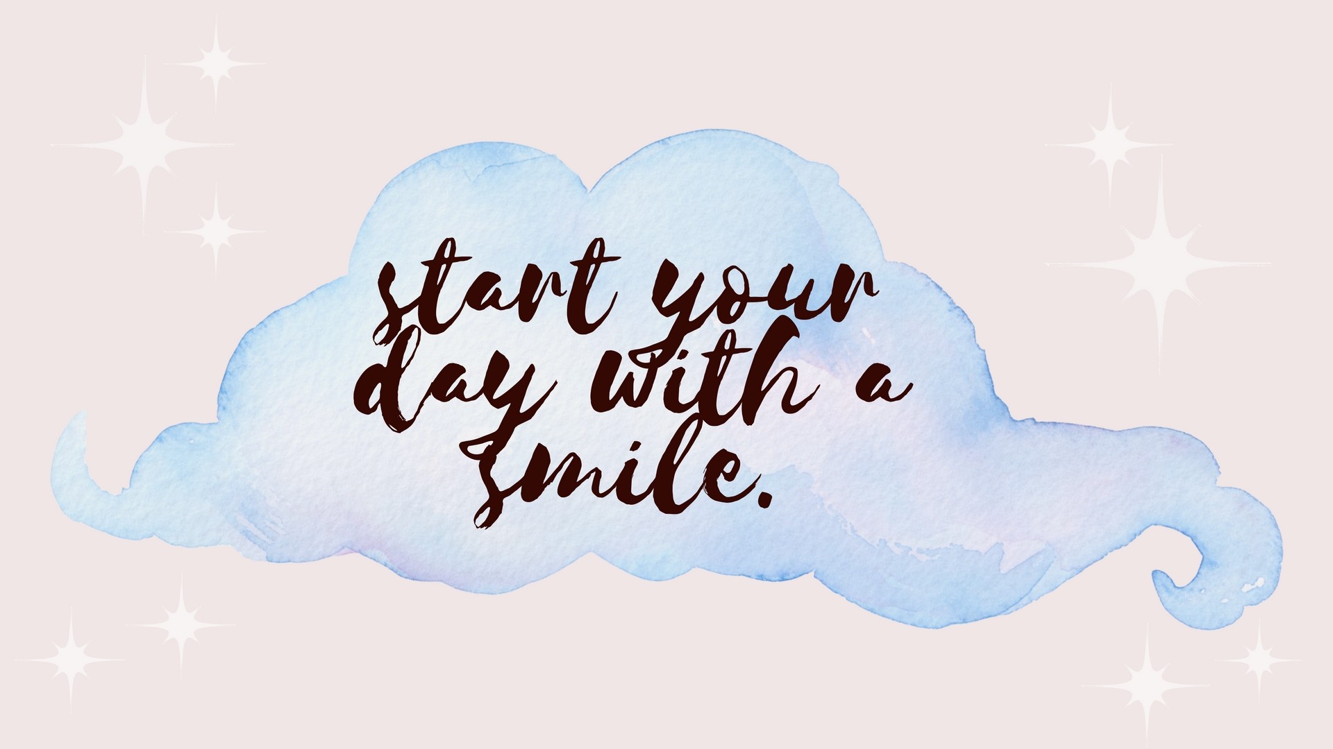 start your day with a smile desktop wallpaper