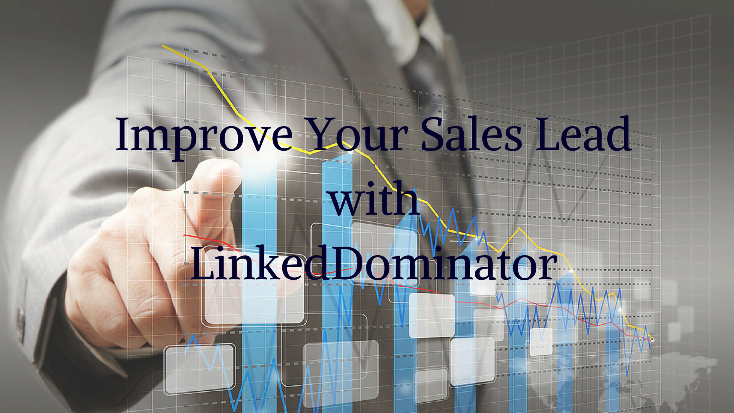 How a Financial Company Increases 81 Sales Lead Using LinkedDominator