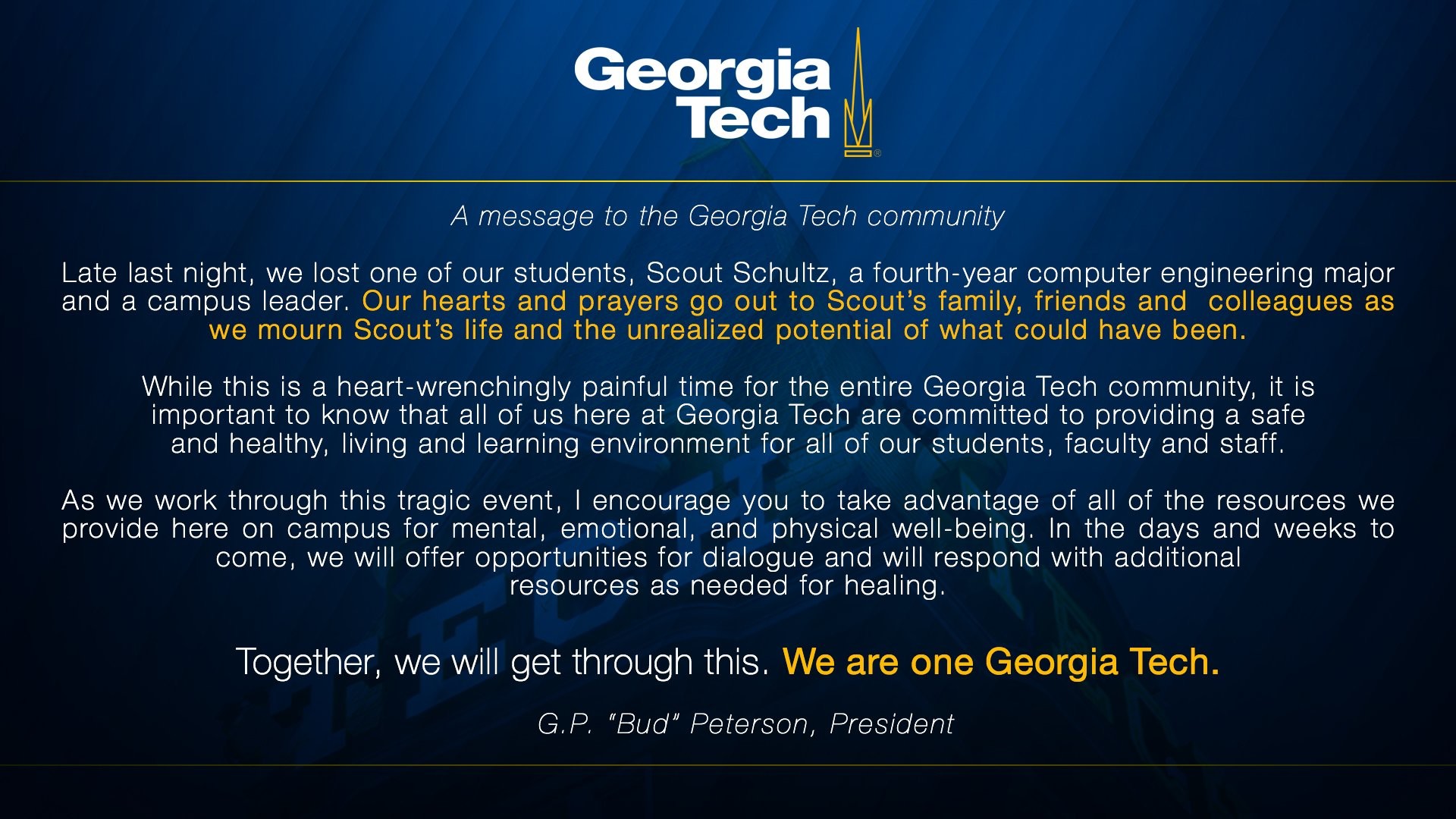 Georgia Tech on Twitter We are deeply saddened by the events on campus last night. Here is a message to the Georgia Tech community from Dr. Peterson.