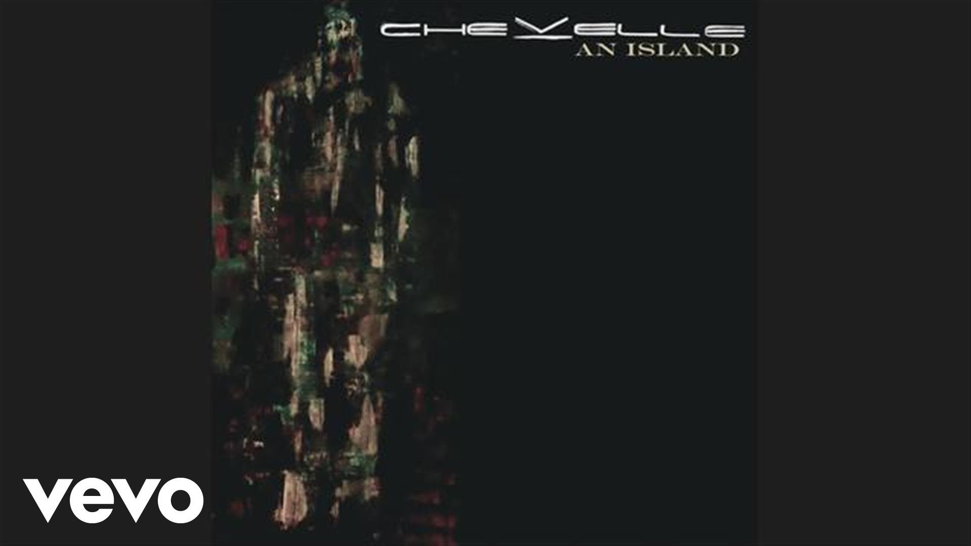 Chevelle – An Island Audio