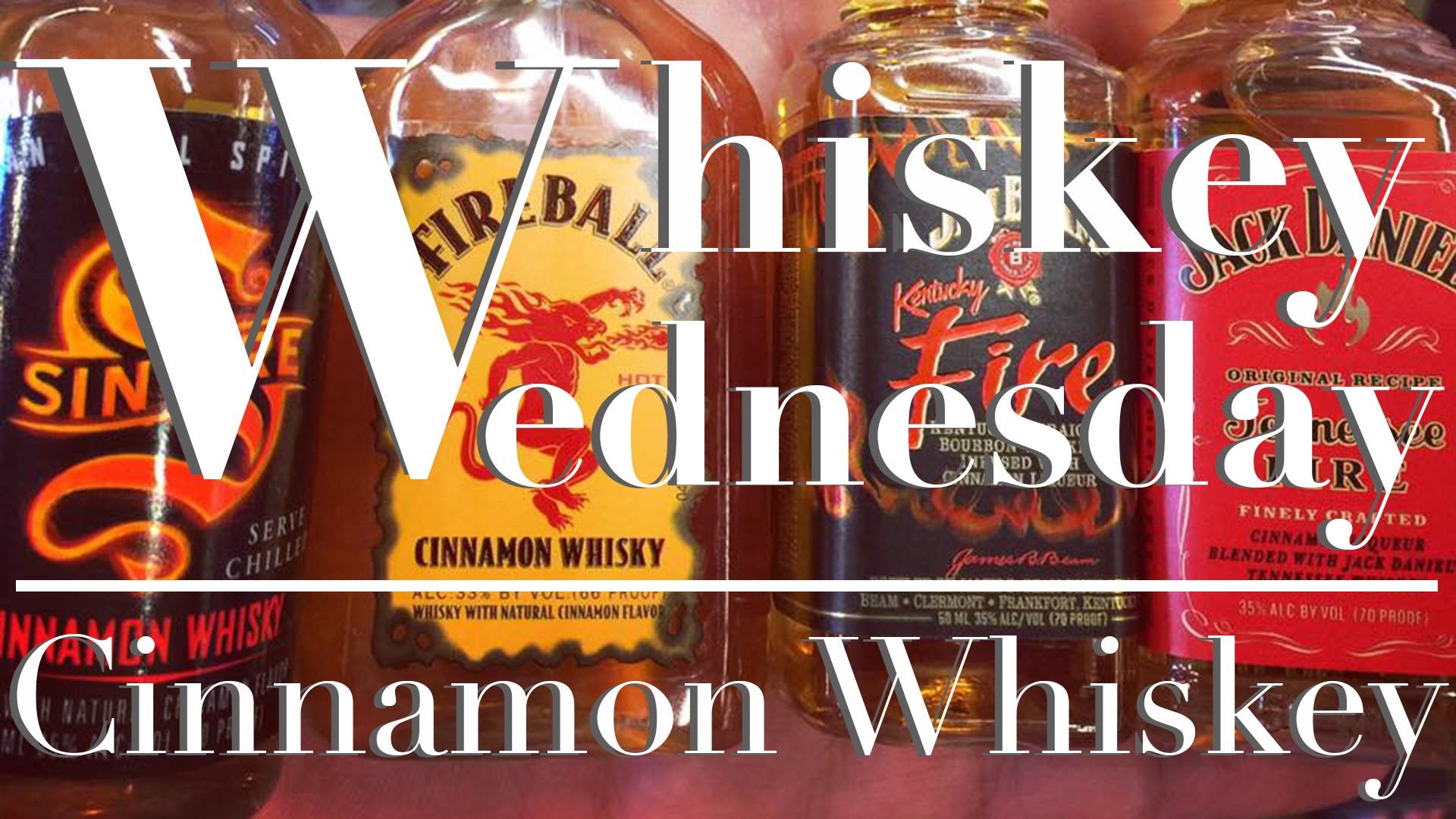 Whiskey Wednesday Cinnamon Whiskey – by Alcohol Academy