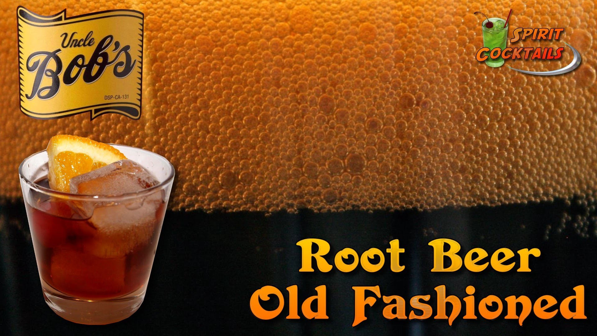 Uncle Bobs Root Beer Old Fashioned Cocktail