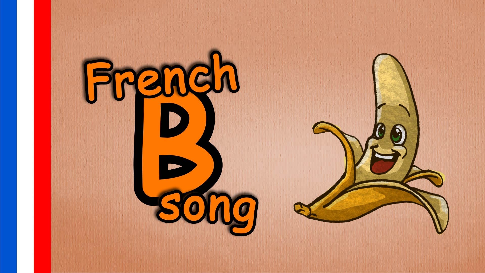 How to pronounce French letters – B-Song in French – learn the Letter B |  French Alphabet Songs