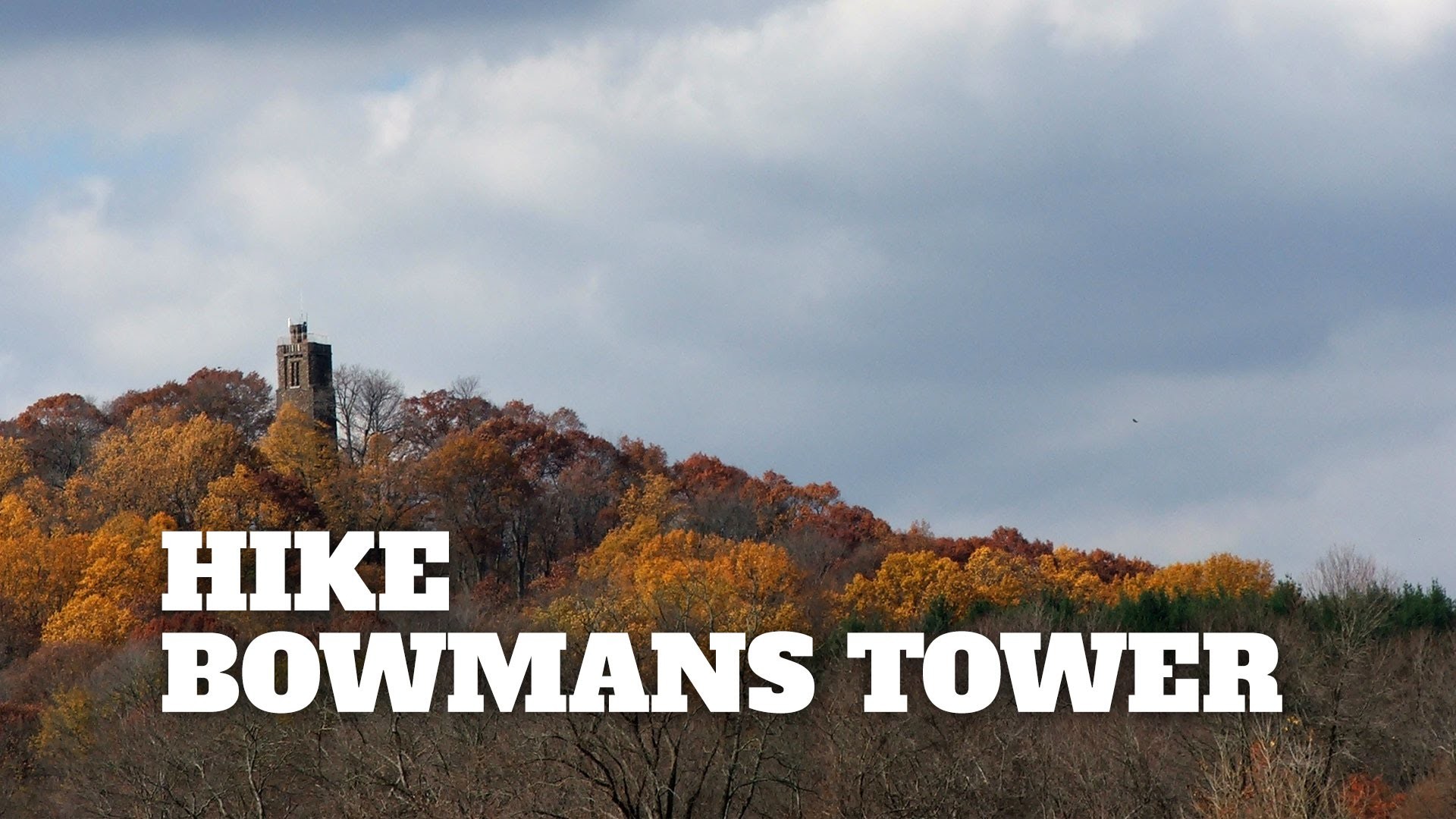 Washington Crossing State Park Hike to Bowmans Tower