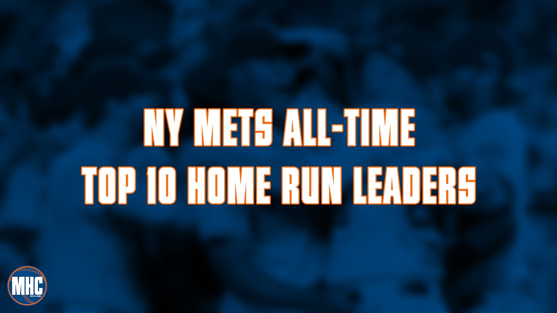 NY Mets All Time Top 10 Home Run Leaders