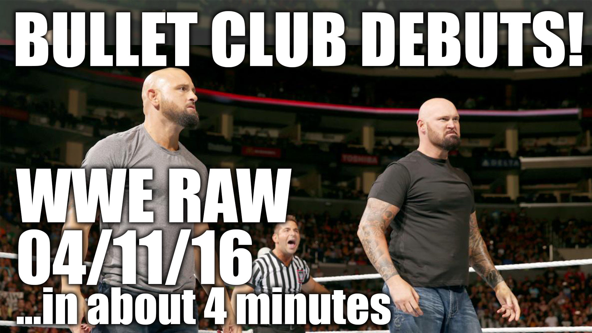 Bullet Club Debuts Best RAW of 2016 So Far WWE RAW 04 / 11 / 16 in about 4 minutes