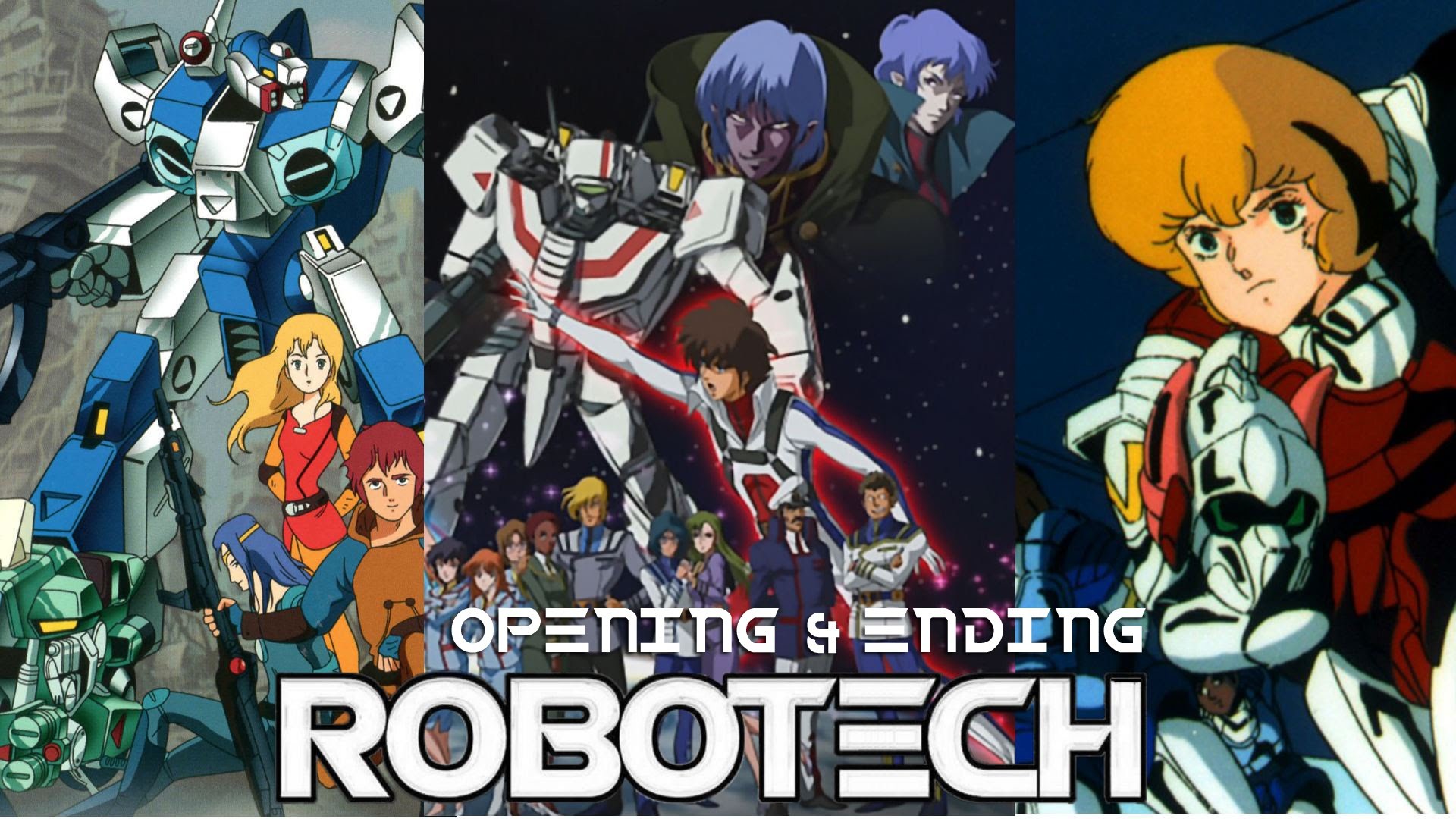 Robotech – Sinopsis, Opening Ending